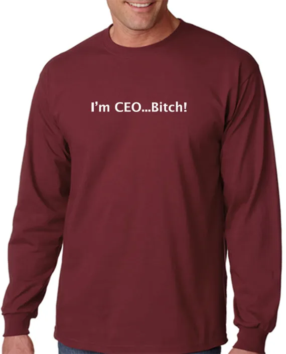 I'm CEO Bitch T-shirt