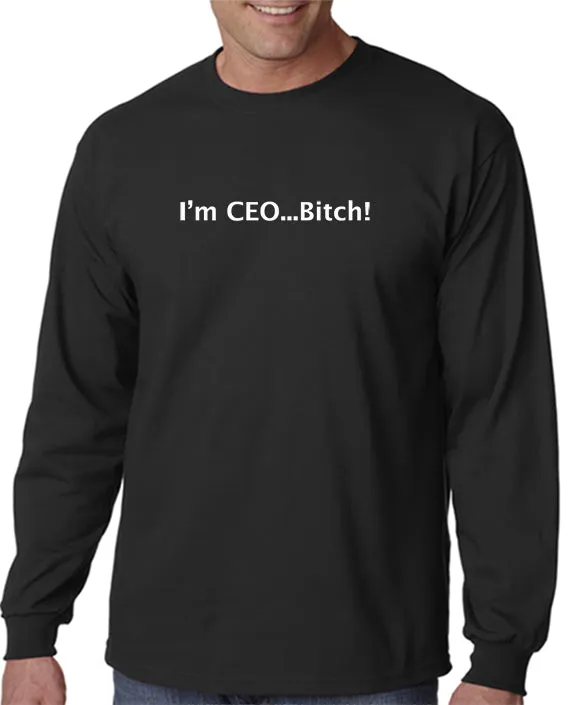 I'm CEO Bitch T-shirt