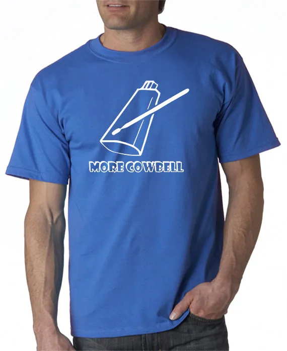 More Cowbell T-shirt