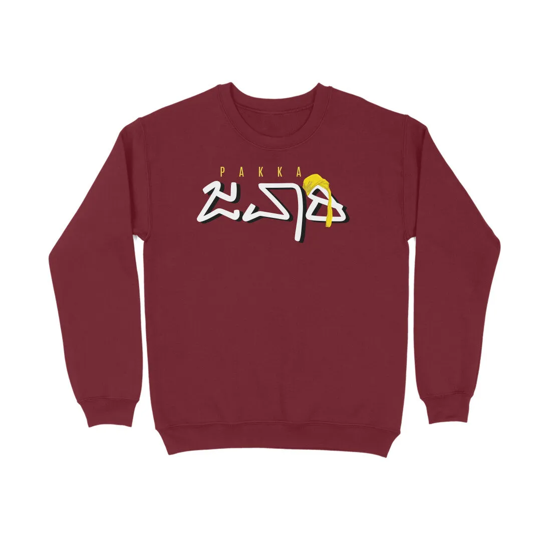 Pakka Jawari - Kannada Sweat Shirt