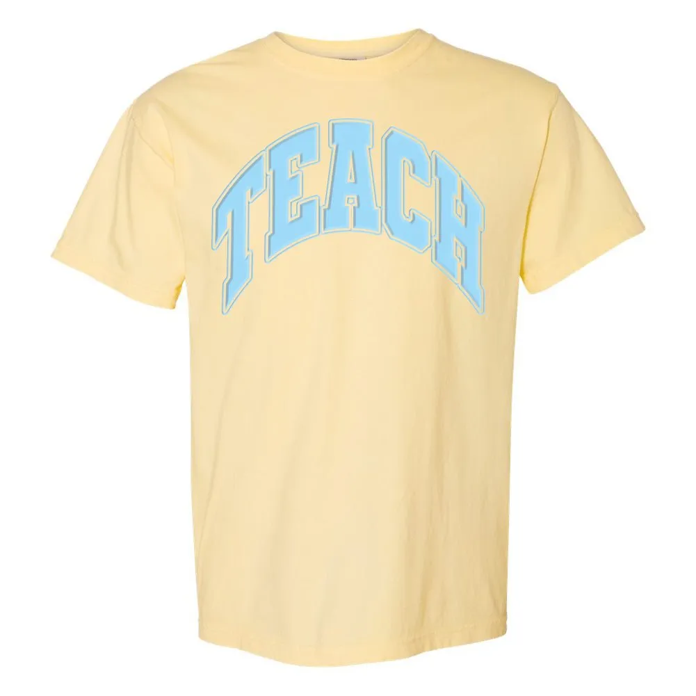 'Teach' PUFF T-Shirt